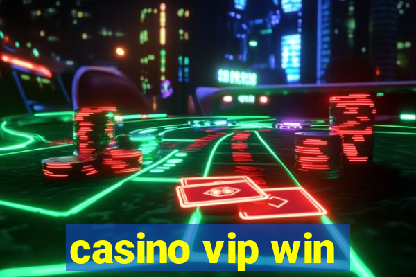 casino vip win